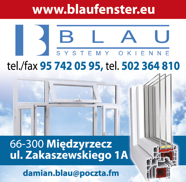 BLAU SYSTEMY OKIENNE Międzyrzecz Okna PCV / Drzwi / Aluminium / Rolety / Bramy / Akcesoria