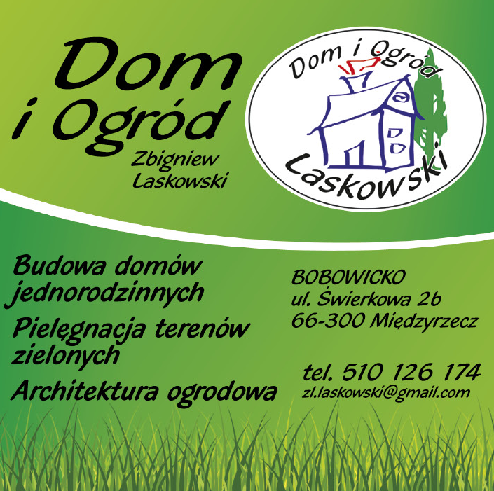 DOM I OGRÓD Zbigniew Laskowski Międzyrzecz Pielęgnacja Terenów Zielonych / Architektura Ogrodowa