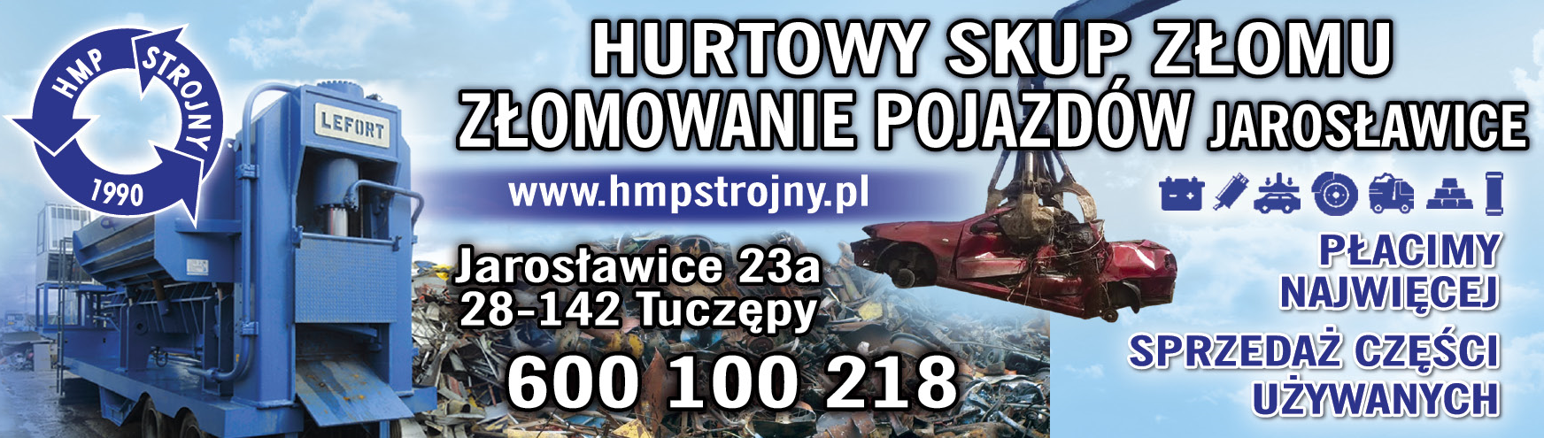 HMP STROJNY RECYCLING Jarosławice Hurtowy Skup Złomu/ Złomowanie Pojazdów/ Sprzedaż Części Używanych
