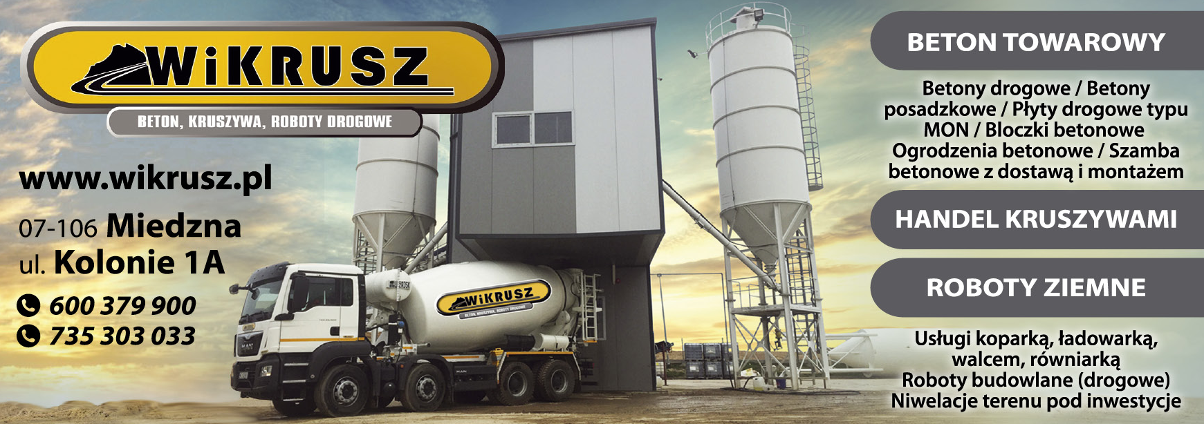 P.W. WIKRUSZ Miedzna Beton / Kruszywa / Roboty Drogowe 