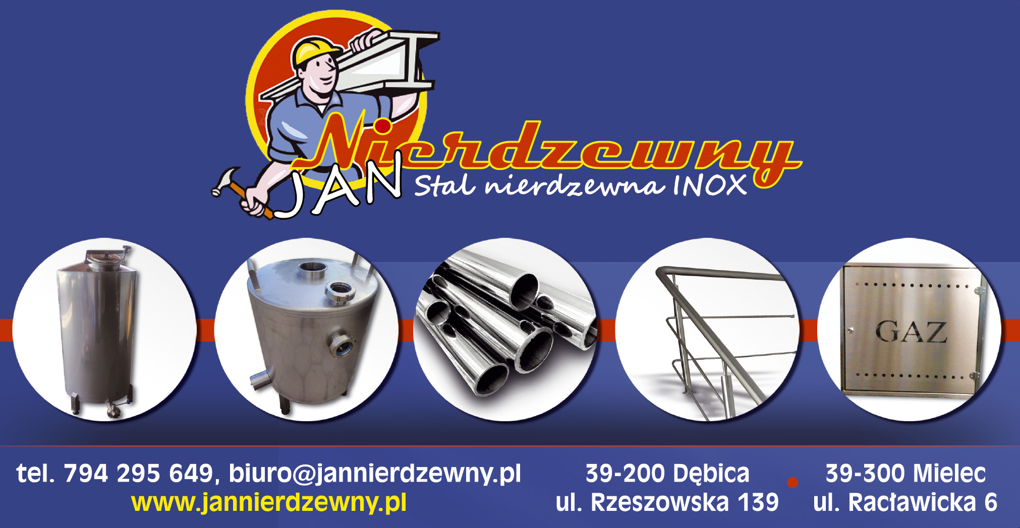JAN NIERDZEWNY Stal Nierdzewna INOX Dębica Spawanie / Gięcie Blach / Cięcie Piłą / Transport