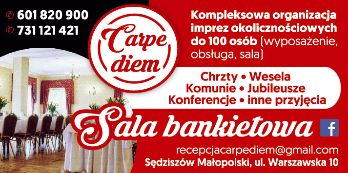 CARPE DIEM Sędziszów Małopolski Sala Bankietowa / Kompleksowa Organizacja Imprez Okolicznościowych