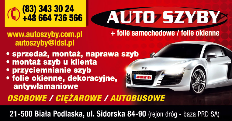 AUTO SZYBY Biała Podlaska Sprzedaż / Montaż / Naprawa Szyb 