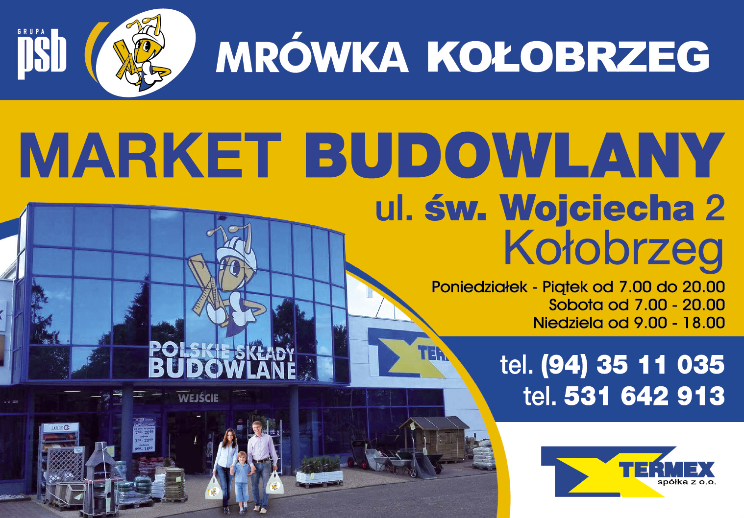 PSB MRÓWKA KOŁOBRZEG Kołobrzeg Market Budowlany 