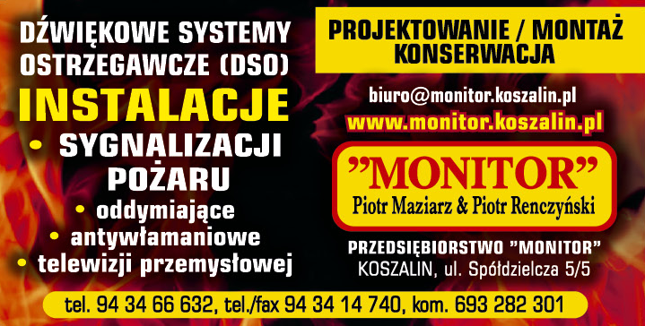 "MONITOR" Piotr Maziarz & Piotr Renczyński Koszalin Dźwiękowe Systemy Ostrzegawcze (DSO)