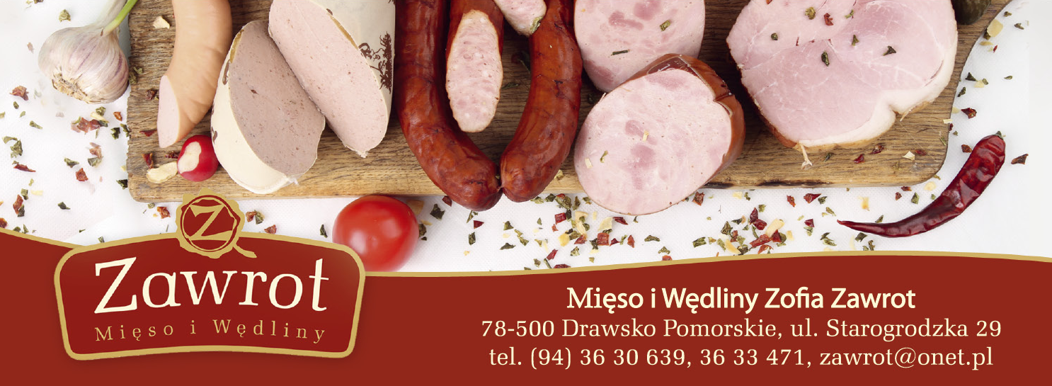 MIĘSO I WĘDLINY Zofia Zawrot Drawsko Pomorskie 