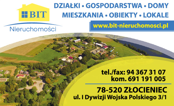 BIT Nieruchomości Złocieniec Działki / Gospodarstwa / Domy / Mieszkania / Obiekty / Lokale 