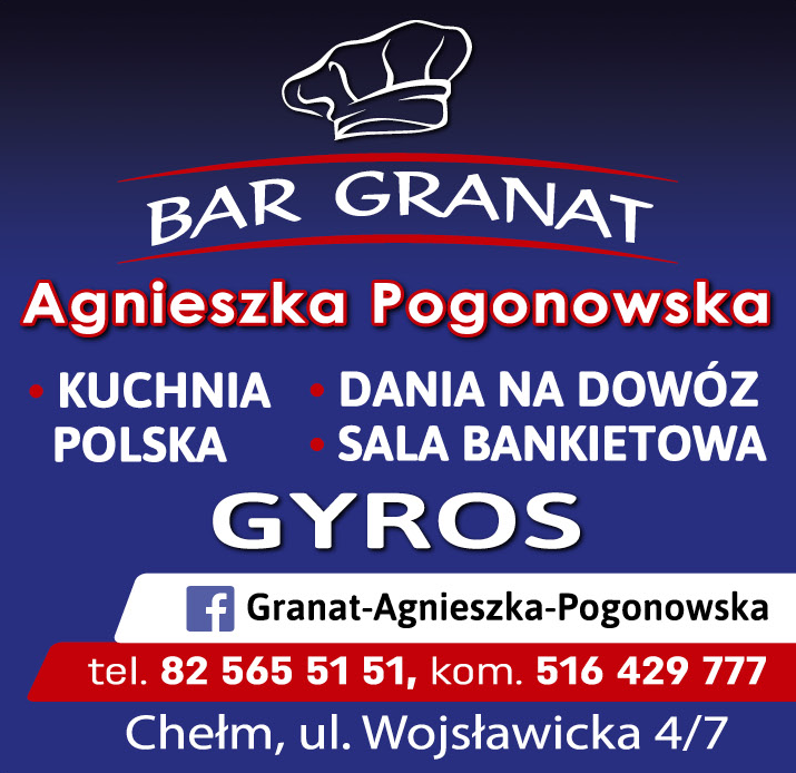 BAR GRANAT Agnieszka Pogonowska Chełm Kuchnia Polska / Dania Na Dowóz / Sala Bankietowa