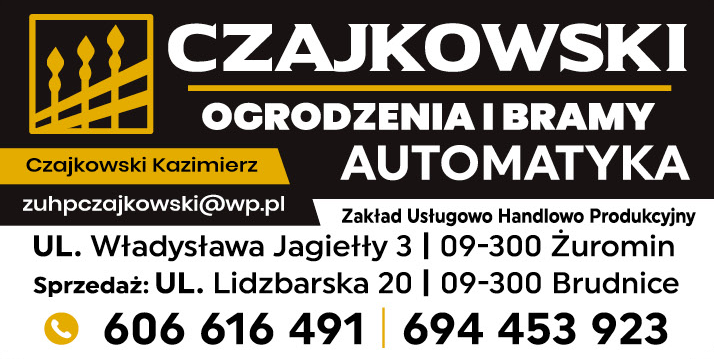 Z.U.H.P. CZAJKOWSKI Żuromin Ogrodzenia i Bramy / Automatyka 