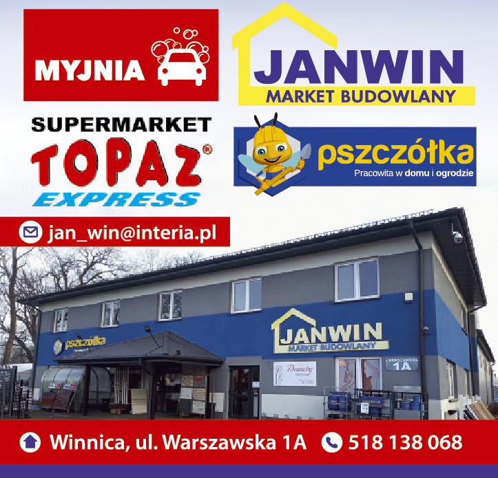 JANWIN Market Budowlany Winnica / Supermarket Topaz Express / Myjnia / Pszczółka