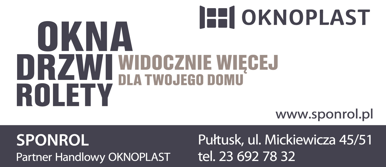 "SPONROL" Pułtusk Partner Handlowy OKNOPLAST Okna / Drzwi / Rolety