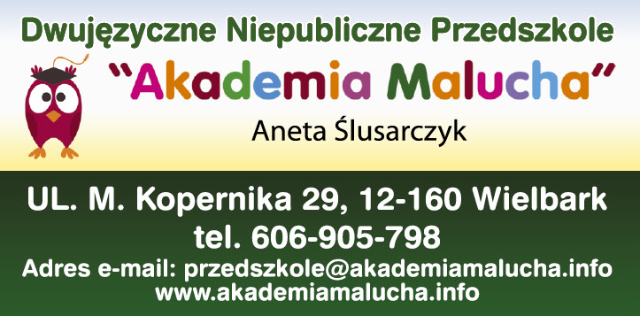 NIEPUBLICZNE PRZEDSZKOLE "AKADEMIA MALUCHA" Aneta Ślusarczyk Wielbark 