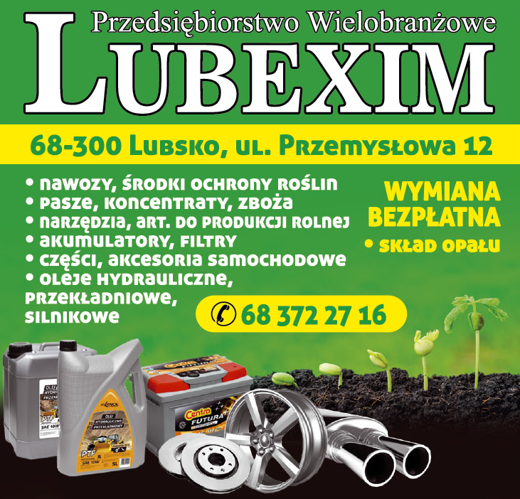 P.W. "LUBEXIM" Lubsko Skład Opału / Nawozy / Pasze / Narzędzia / Akumulatory / Części
