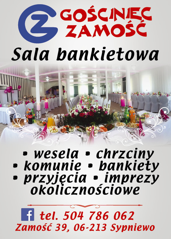 GOŚCINIEC ZAMOŚĆ Sala Bankietowa Wesela / Chrzciny / Komunie / Bankiety / Przyjęcia