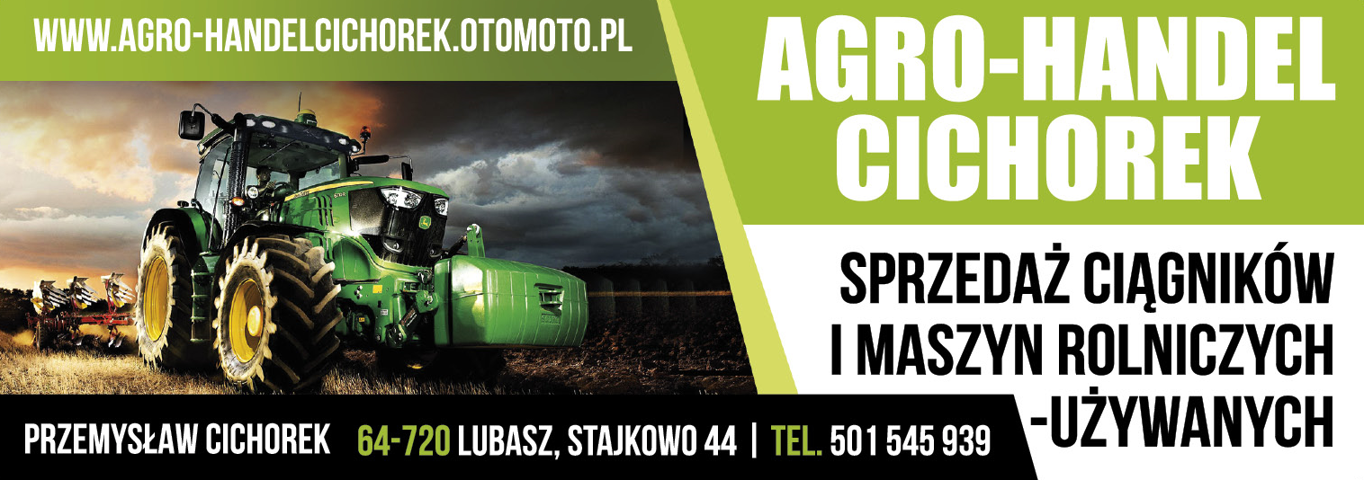 AGRO-HANDEL CICHOREK Przemysław Cichorek Stajkowo Sprzedaż Ciągników i Maszyn Rolniczych- Używanych