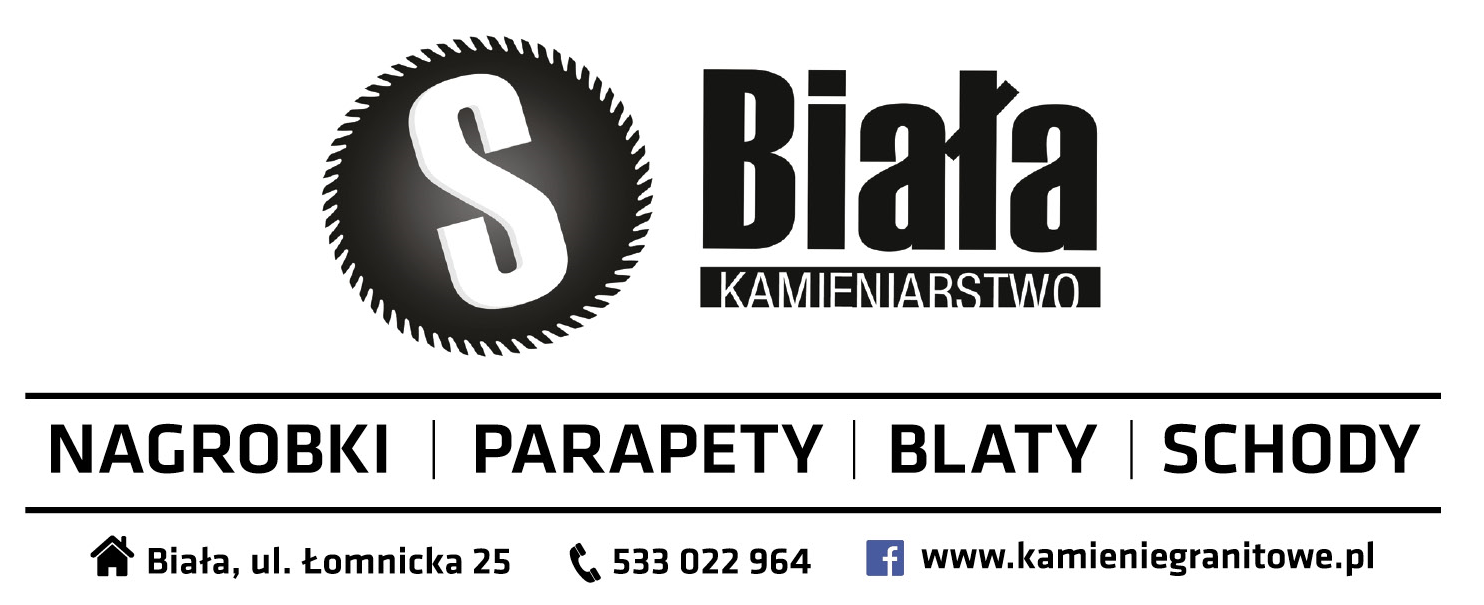 KAMIENIARSTWO BIAŁA Nagrobki / Parapety / Blaty / Schody