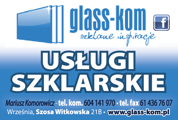 GLASS-KOM Mariusz Komorowicz Września Szklane Inspiracje / Usługi Szklarskie