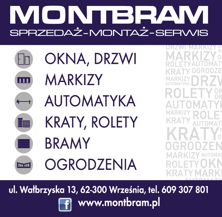 MONTBRAM Września Okna / Drzwi / Markizy / Automatyka / Kraty / Rolety / Bramy / Ogrodzenia