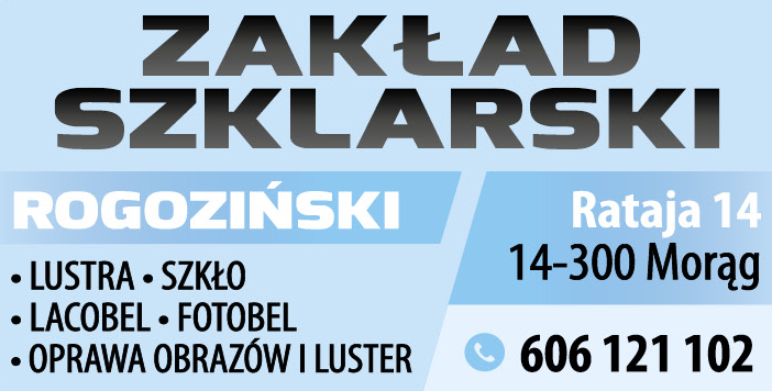 ZAKŁAD SZKLARSKI Krzysztof Rogoziński Morąg Lustra/ Szkło/ Lacobel/ Fotobel/ Oprawa Obrazów i Luster