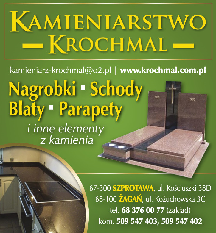 Zakład Kamieniarski "Kamieniarstwo Krochmal" Szprotawa / Żagań