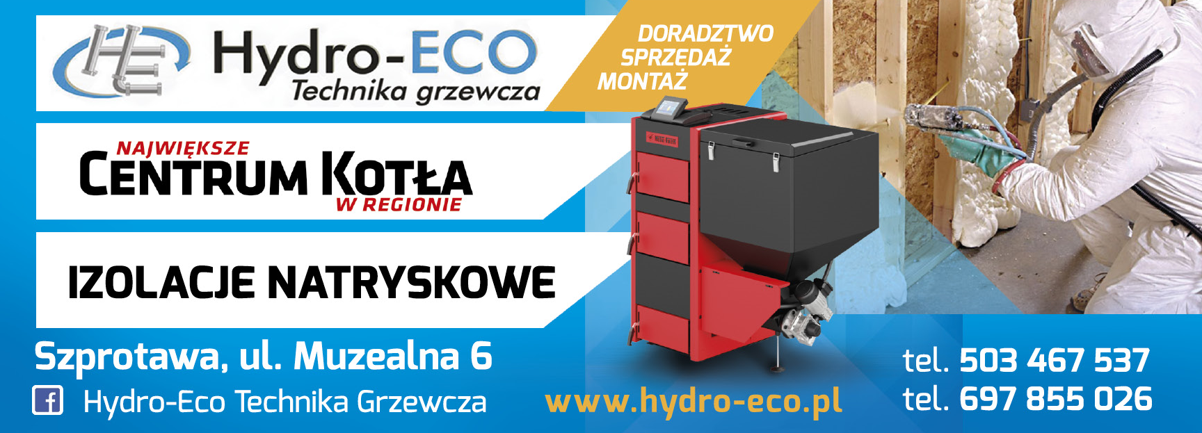 P.W. HYDRO-ECO Technika Grzewcza Szprotawa Doradztwo / Sprzedaż / Montaż / Izolacje Natryskowe
