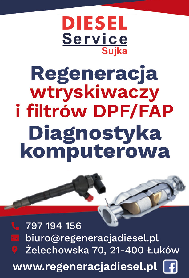 DIESEL SERVICE SUJKA Łuków Regeneracja Wtryskiwaczy i Filtrów DPF/FAP / Diagnostyka Komputerowa