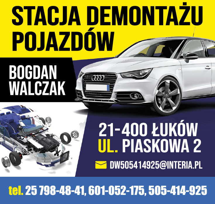 Zakład Usługowo-Handlowy Bogdan Walczak Łuków Stacja Demontażu Pojazdów