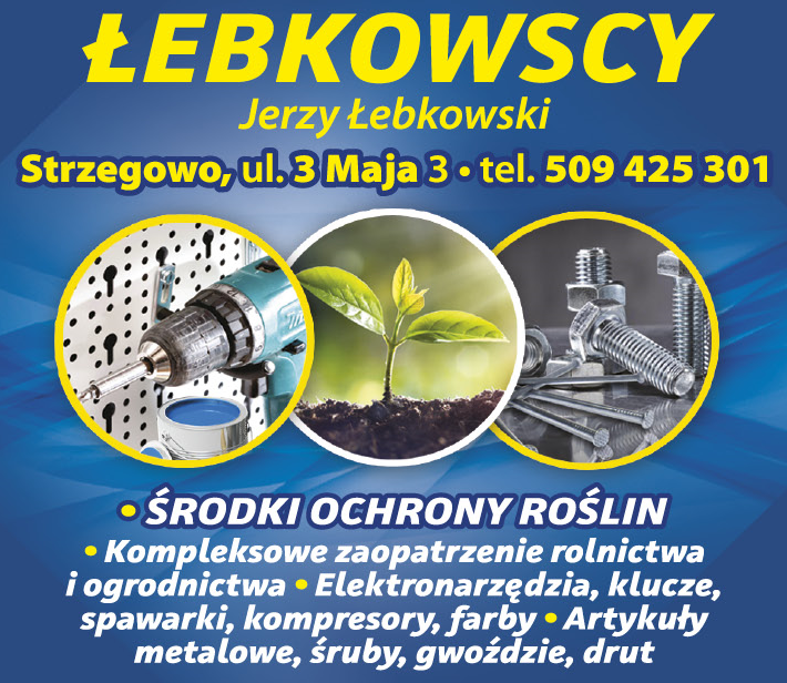 ŁEBKOWSCY Jerzy Łebkowski Strzegowo Środki Ochrony Roślin / Zaopatrzenie Rolnictwa i Ogrodnictwa