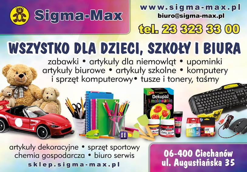 SIGMA-MAX Sp. z o.o. Ciechanów Wszystko Dla Dzieci, Szkoły i Biura