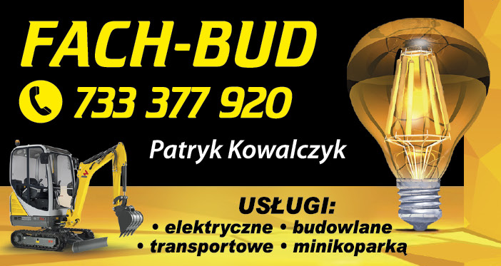 FACH-BUD Patryk Kowalczyk Wschowa Usługi Elektryczne / Budowlane / Transportowe / Minikoparką