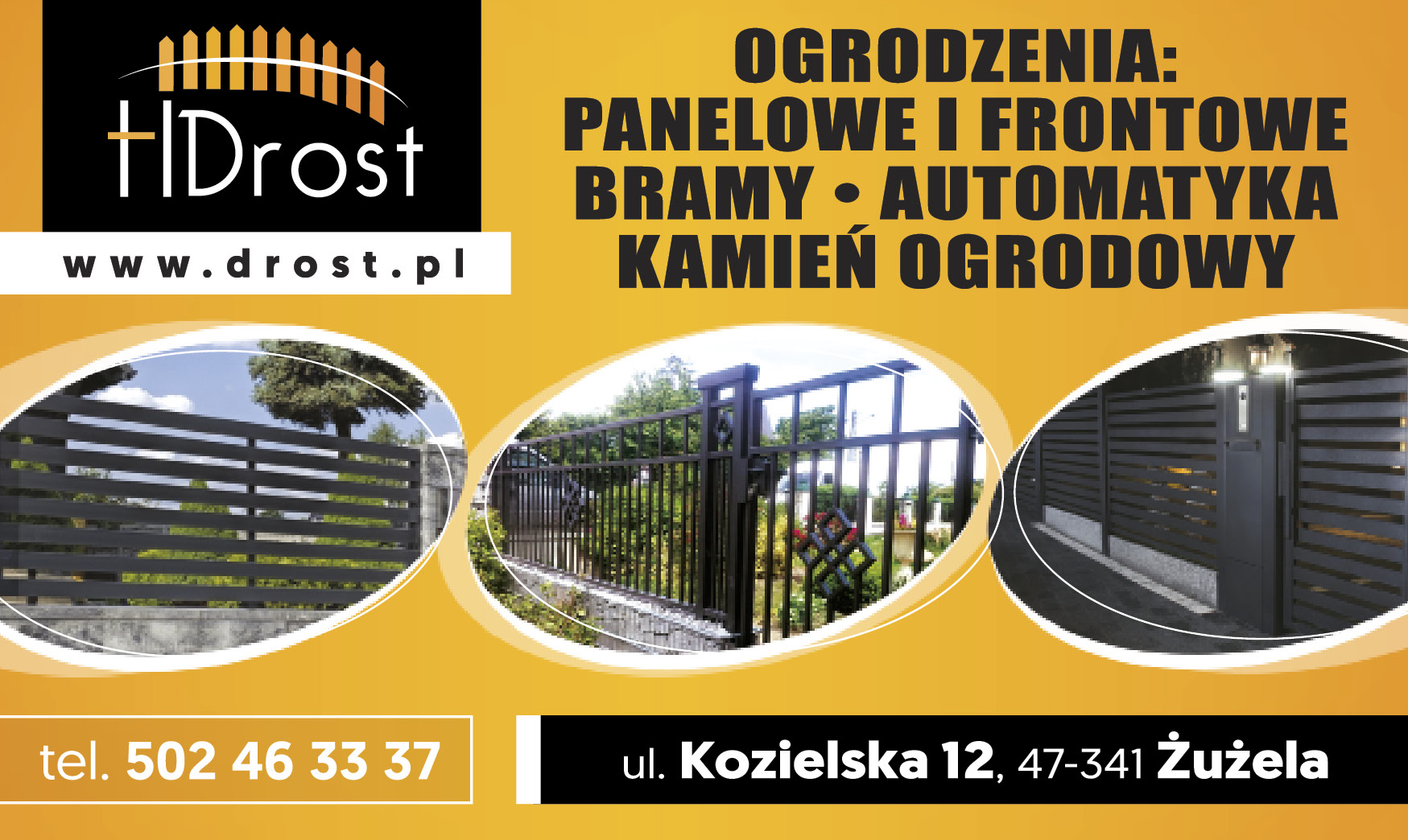 SYSTEMY OGRODZEŃ Hubert Drost Żużela Ogrodzenia / Bramy / Automatyka / Kamień Ogrodowy