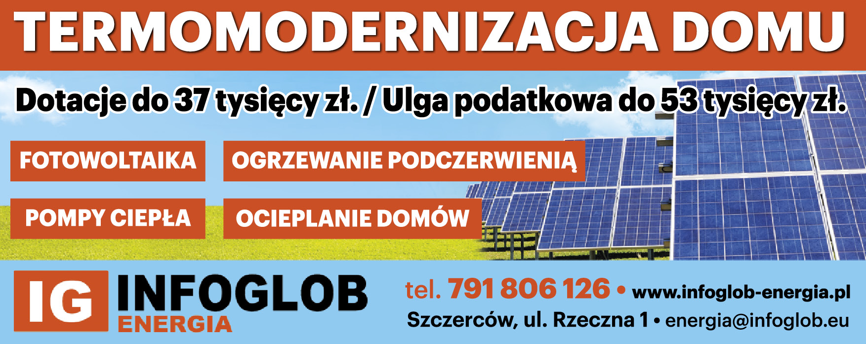 INFOGLOB ENERGIA Szczerców Fotowoltaika / Pompy Ciepła / Ogrzewanie Podczerwienią / Ocieplanie Domów
