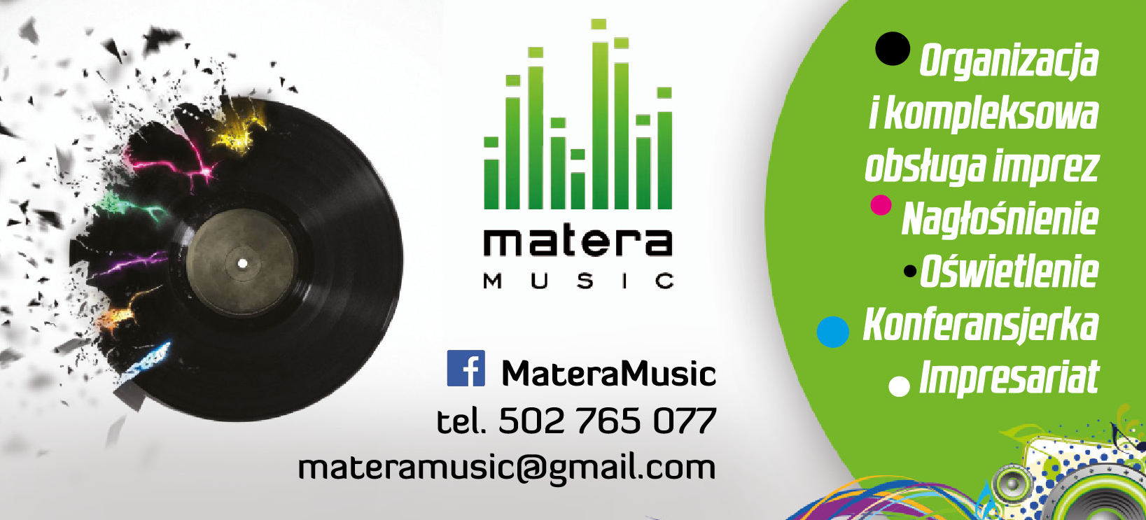 MATERA MUSIC Chełm Organizacja i Kompleksowa Obsługa Imprez / Nagłośnienie / Oświetlenie