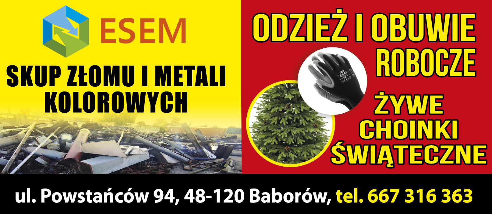 Przedsiębiorstwo ESEM Baborów Skup Złomu i Metali Kolorowych / Odzież i Obuwie Robocze / Choinki