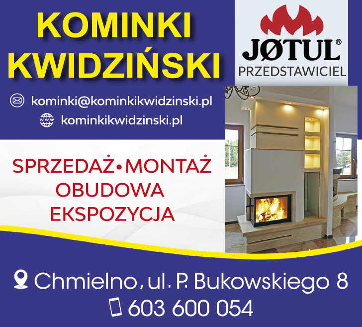 F.W. KWIDZIŃSKI Chmielno Kominki - Sprzedaż / Montaż / Obudowa / Ekspozycja