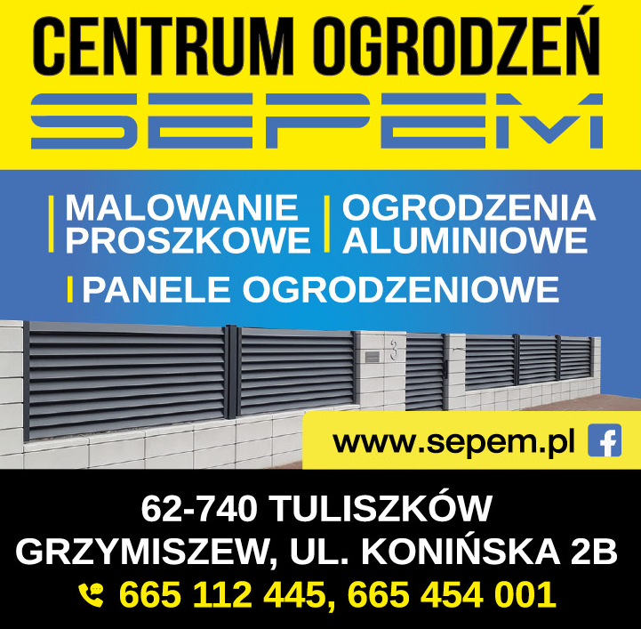 Centrum Ogrodzeń SEPEM Grzymiszew Malowanie Proszkowe / Ogrodzenia Aluminiowe / Panele Ogrodzeniowe