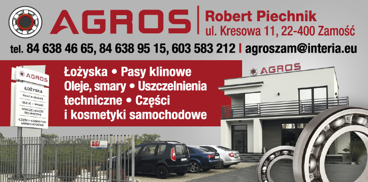 AGROS Robert Piechnik Zamość Łożyska / Pasy Klinowe / Oleje / Smary / Uszczelnienia Techniczne