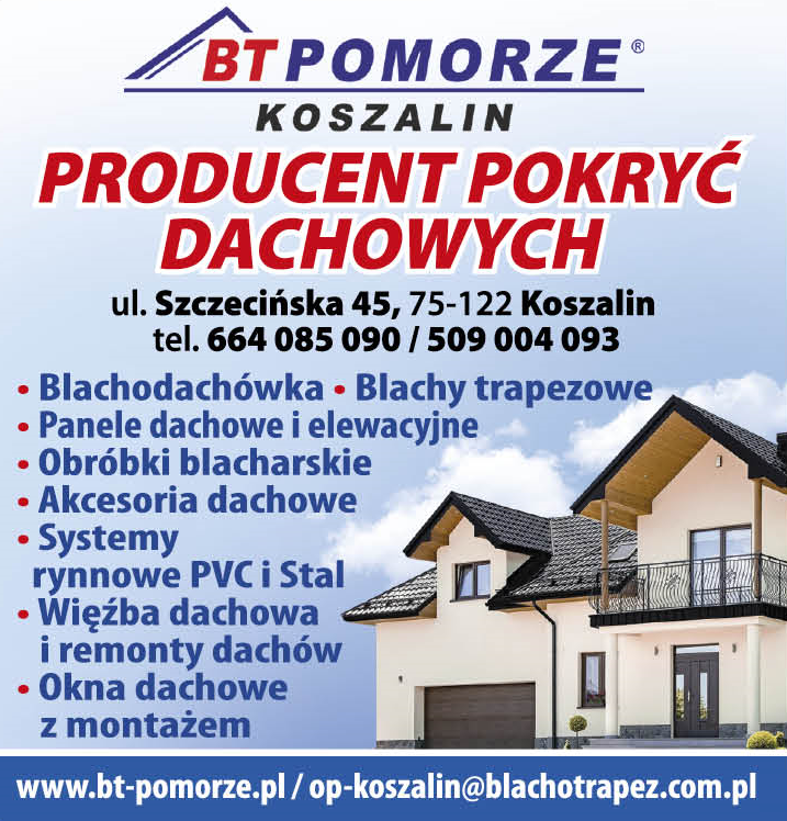 BT POMORZE Koszalin Blachodachówka / Blachy Trapezowe / Panele Dachowe / Obróbki Blacharskie