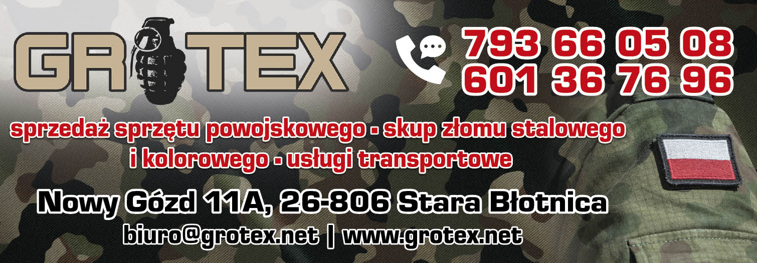 PPHU GROTEX Nowy Gózd Sprzedaż Sprzętu Powojskowego / Skup Złomu / Usługi Transportowe