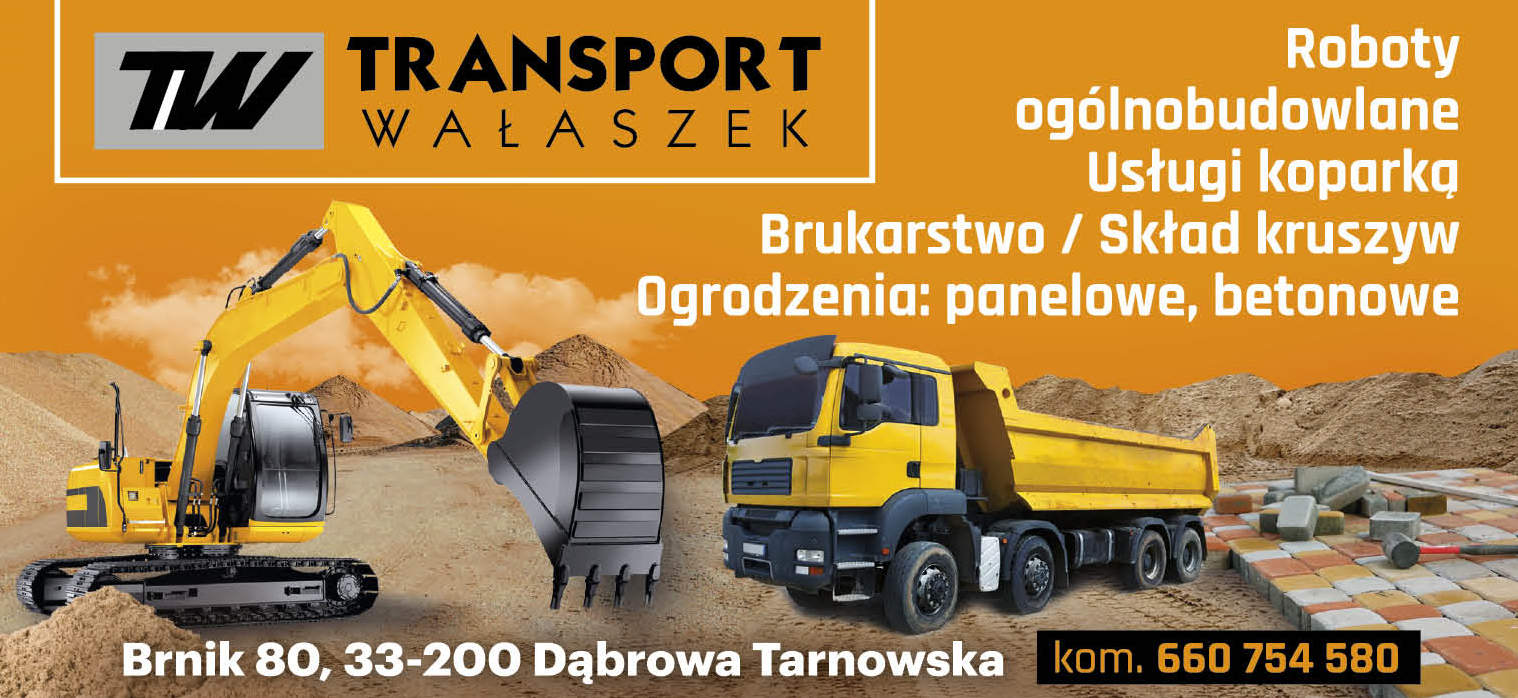 TRANSPORT WAŁASZEK Brnik Roboty Ogólnobudowlane / Usługi Koparką / Brukarstwo / Skład Kruszyw