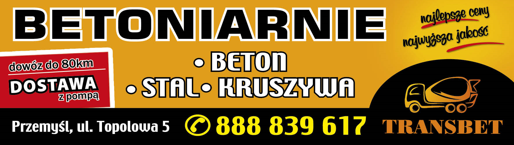 TRANSBET Sp. z o.o. Sp. K. Przemyśl Beton / Stal / Kruszywa