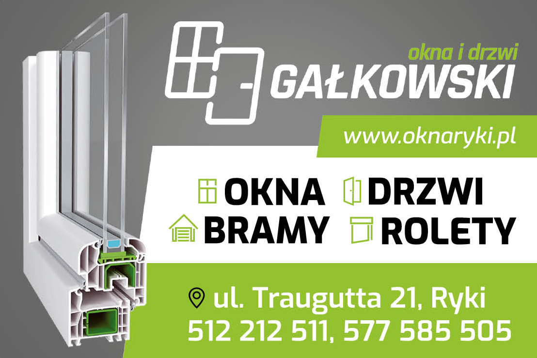 OKNA I DRZWI GAŁKOWSKI Ryki Okna / Drzwi / Bramy / Rolety