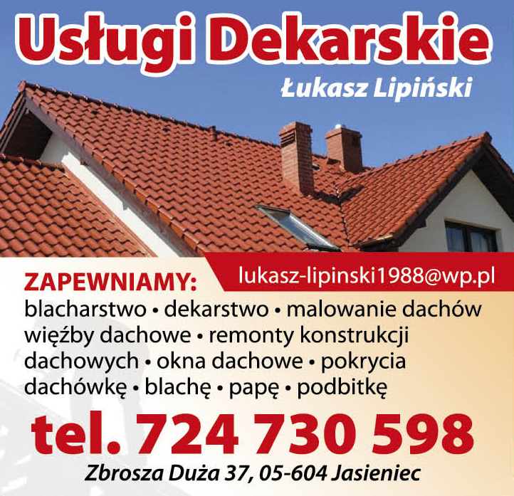 USŁUGI DEKARSKIE Łukasz Lipiński Zbrosza Duża Dekarstwo / Blacharstwo / Malowanie Dachów / Pokrycia