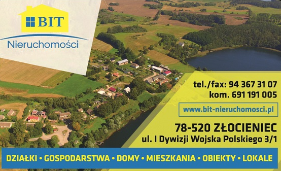 BIT Nieruchomości Złocieniec  Działki / Gospodarstwa / Domy / Mieszkania / Obiekty / Lokale