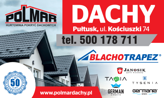 POLMAR Hurtownia Pokryć Dachowych Pułtusk  Blachy Dachowe / Dachówki / Orynnowanie / Okna Dachowe